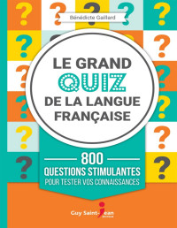 Bénédicte Gaillard — Le grand quiz de la langue française