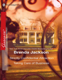 Brenda Jackson — Strictly Confidential Attraction & Taking Care of Business