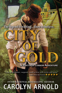 Carolyn Arnold — City of Gold (Matthew Connor Adventure, #01)
