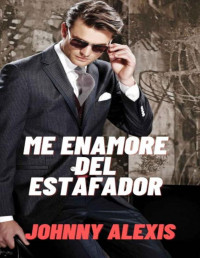 Johnny Alexis — Me enamore del estafador