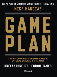 Mike Mancias — Game plan