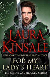 Laura Kinsale [Kinsale, Laura] — For My Lady's Heart