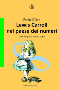 Robin Wilson — Lewis Carroll nel paese dei numeri