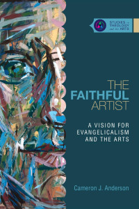 Cameron J. Anderson — The Faithful Artist