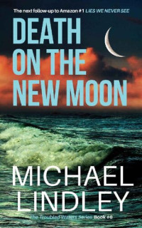 Michael Lindley — Death on the New Moon