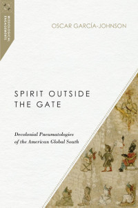 Oscar García-Johnson — Spirit Outside the Gate