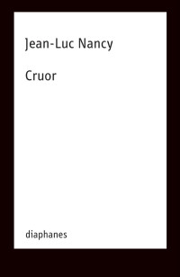 Jean-Luc Nancy — Cruor