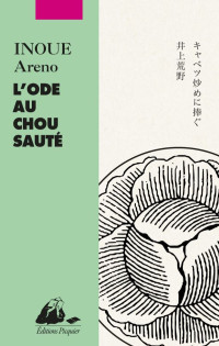 Areno Inoue — L'Ode au chou sauté