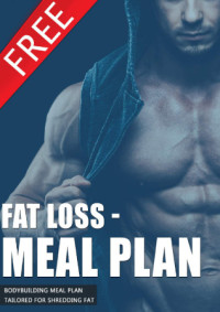 Scott Murray Fitness — Fat Loss: Meal Plan - Bodybuilding Meal Plan Tailored for Shredding Fat