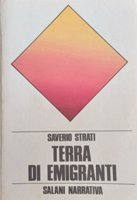 Saverio Strati — Terra di emigranti