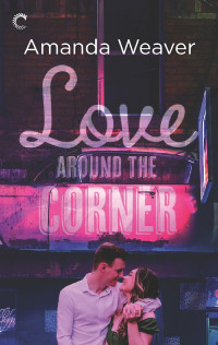 Amanda Weaver [Weaver, Amanda] — Love Around the Corner