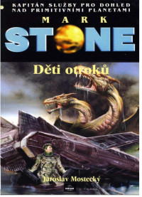 Mostecký_Jaroslav — Mostecký_Jaroslav - Mark Stone 82 - Děti otroků