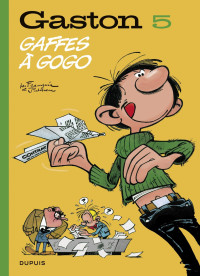 Gaston Lagaffe — Gaston Lagaffe - 5 - 40ème - gaffes a gogo