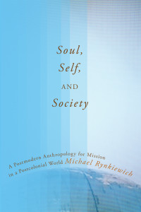 Michael Rynkiewich; — Soul, Self, and Society