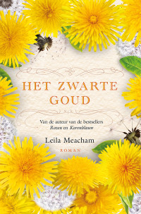 Leila Meacham — Het zwarte goud