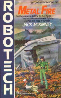 Jack McKinney — Robotech 08: Metal Fire