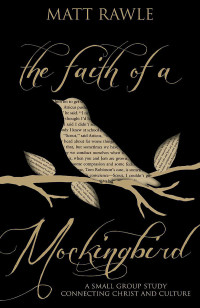 Matt Rawle; — The Faith of a Mockingbird