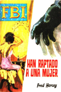 Fred Hercey — Han raptado a una mujer