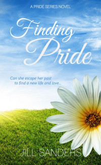 Jill Sanders — Pride 01 - Finding Pride