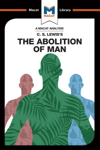 Ruth Jackson;Brittany Pheiffer Noble; — An Analysis of C.S. Lewis's The Abolition of Man