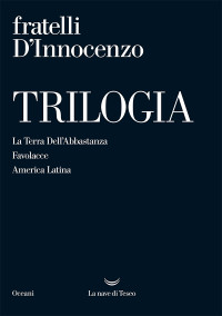 Fabio D’Innocenzo — Trilogia