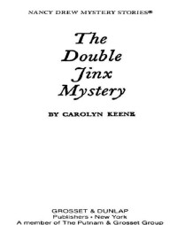 Carolyn G. Keene — The Double Jinx Mystery