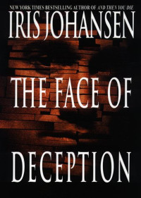 Iris Johansen — The Face of Deception