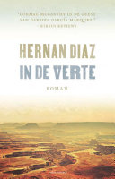 Hernan Diaz, Ronald Vlek — In de verte