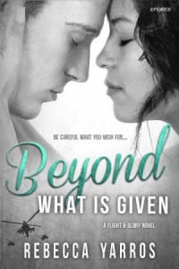 Rebecca Yarros — Beyond What is Given