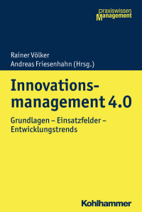 Rainer Völker, Andreas Friesenhahn — Innovationsmanagement 4.0