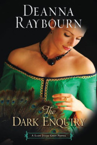 Deanna Raybourn — The Dark Enquiry