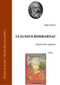 Verne, Jules — Claudius Bombarnac