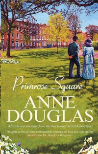 Anne Douglas [Douglas, Anne] — Primrose Square