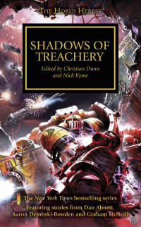 Christian Dunn & Nick Kyme — Shadows of Treachery