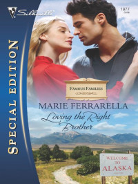 Marie Ferrarella — Loving the Right Brother