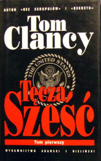 Tom Clancy — Tęcza Sześć - tom 1