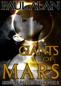 Paul Alan [Alan, Paul] — Giants Of Mars