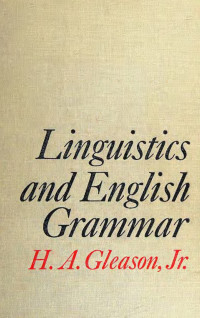 Henry Allan Gleason — Linguistics and English Grammar