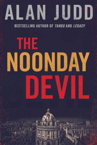 Alan Judd — The Noonday Devil