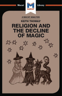 Simon Young & Helen Killick — An Analysis of Keith Thomas’s: Religion and the Decline of Magic