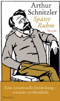 Schnitzler, Arthur — Später Ruhm