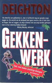 Len Deighton — Gekkenwerk