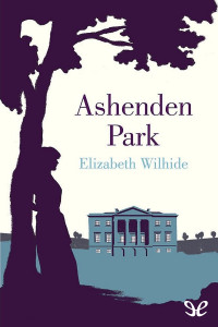 Elizabeth Wilhide — Ashenden Park