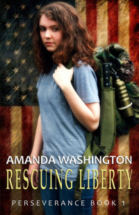Amanda Washington — Rescuing Liberty: Perseverance Book 1
