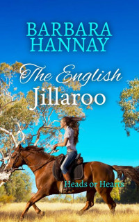 Barbara Hannay — The English Jillaroo (Heads or Hearts)