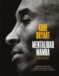 Kobe Bryant — Mentalidad mamba