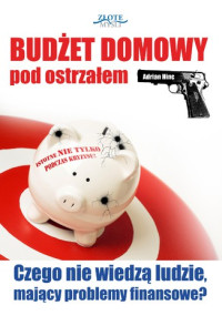 Adrian Hinc — Budżet domowy pod ostrzałem