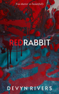 Devyn Rivers — Red Rabbit