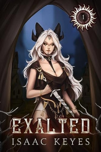 Isaac Keyes — Exalted: An Isekai Harem Fantasy Adventure