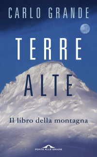 Carlo Grande — Terre alte